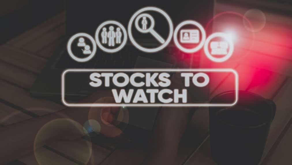 Top 10 Stocks to Watch Today